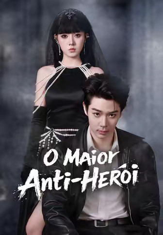 O Maior Anti-Herói