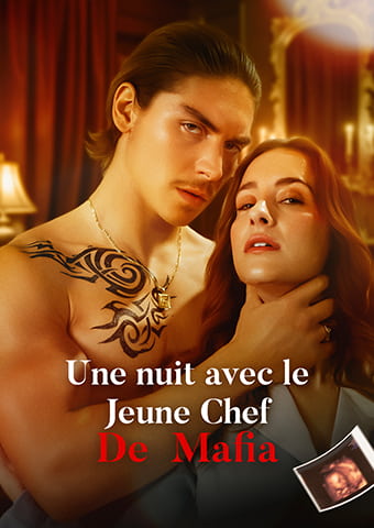 [Doublé]Une nuit avec le Jeune Chef de Mafia