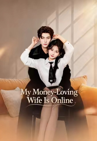 My Money-Loving Wife Is Online