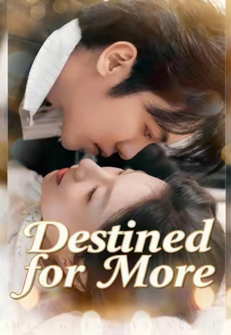 Destined for More