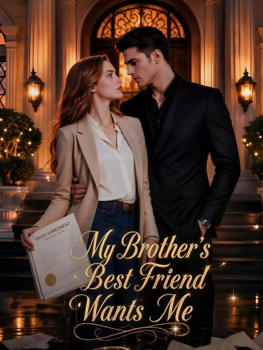 My Brother's Best Friend Wants Me