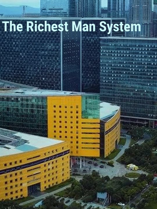 The Richest Man System