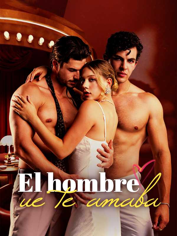 (Doblado) El hombre que te amaba