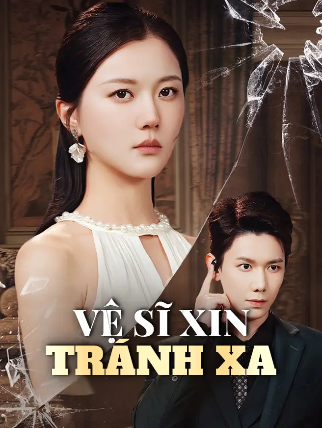Vệ Sĩ Xin Tránh Xa