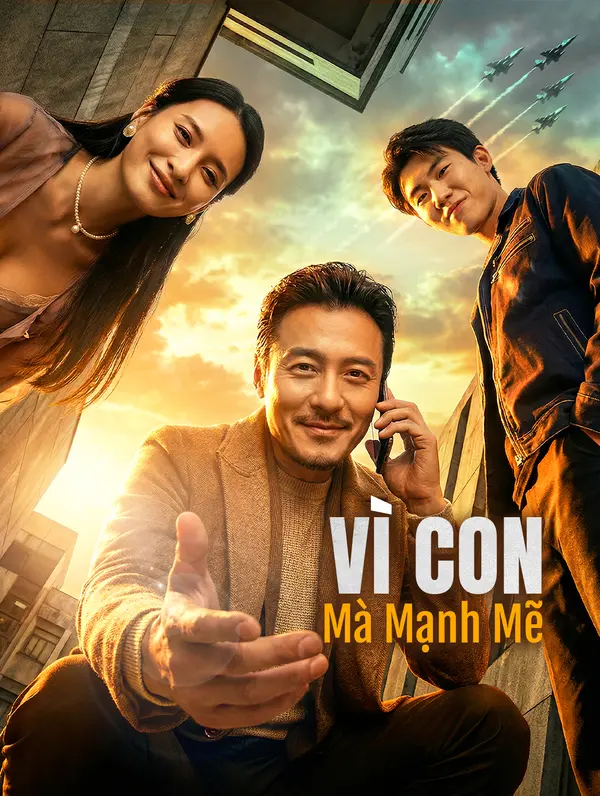 Vì Con Mà Mạnh Mẽ(Phiên bản lồng tiếng)