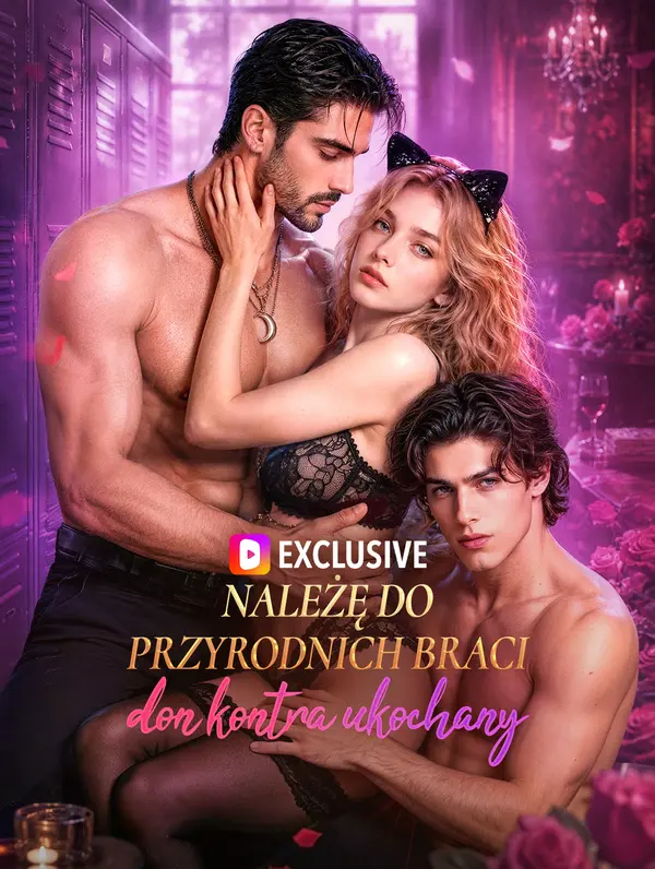 Należę do przyrodnich braci, don kontra ukochany