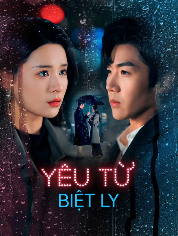 Yêu Từ Biệt Ly(Phiên bản lồng tiếng)