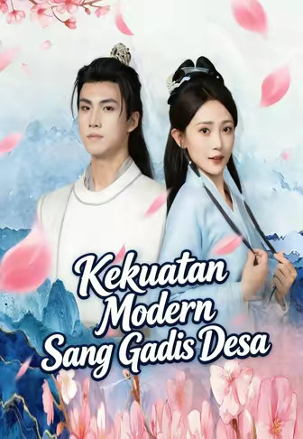 Kekuatan Modern Sang Gadis Desa