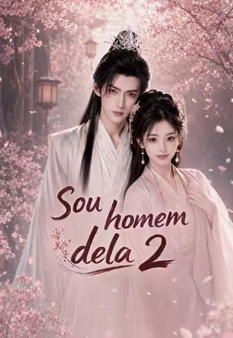 Sou homem dela 2