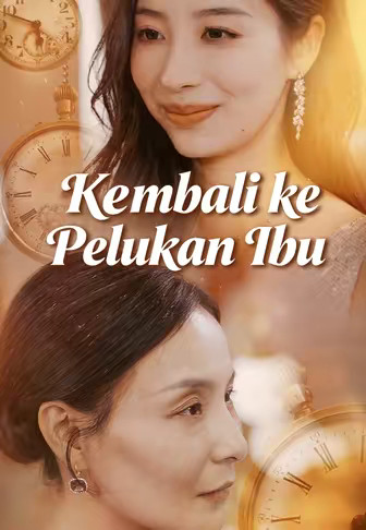 Kembali ke Pelukan Ibu