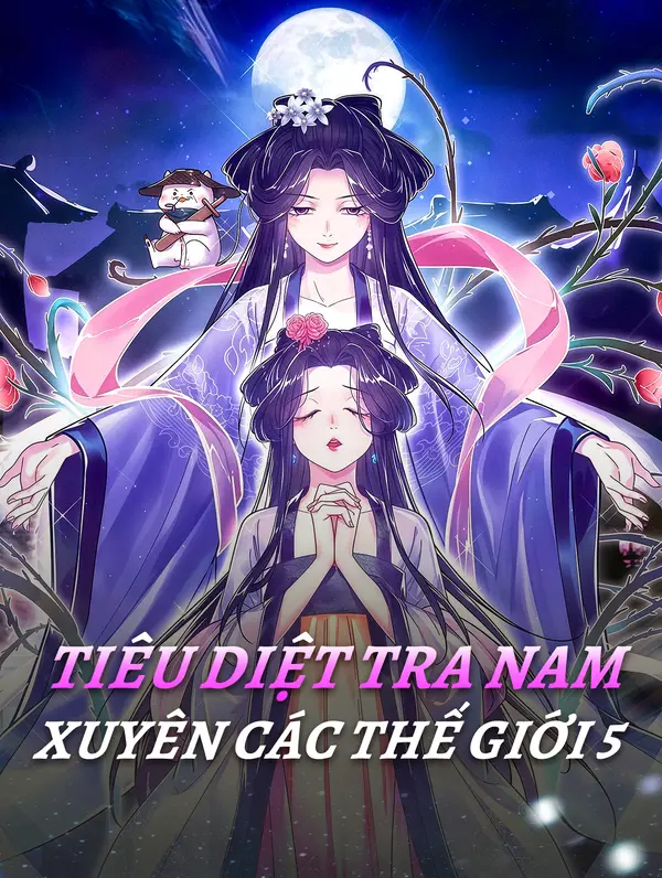 Tiêu Diệt Tra Nam Xuyên Các Thế Giới 5