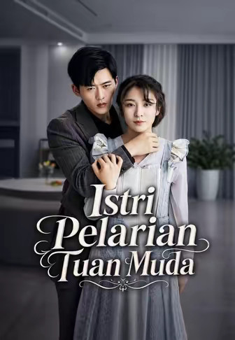 Istri Pelarian Tuan Muda