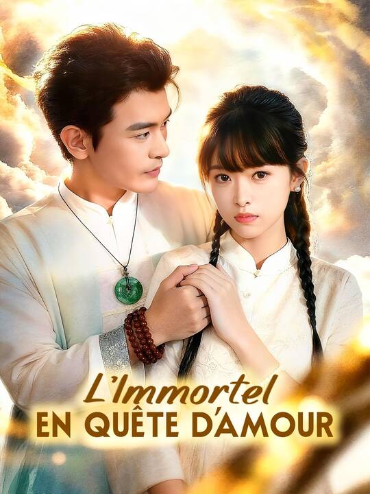 L’Immortel en quête d’amour