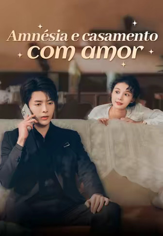 Amnésia e casamento com amor