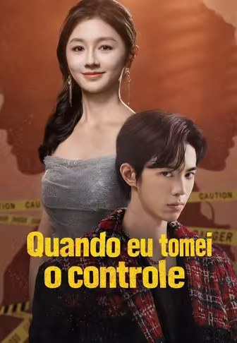 (Dublado)Quando eu tomei o controle
