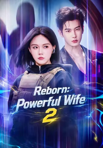 Reborn: Powerful Wife 2