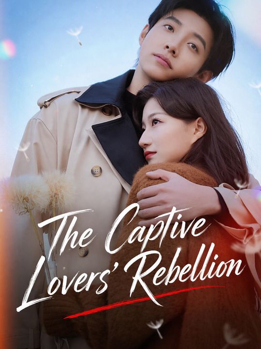 The Captive Lovers' Rebellion