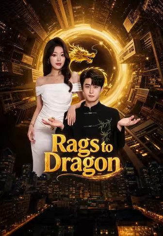 Rags to Dragon