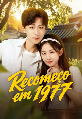 Recomeço em 1977
