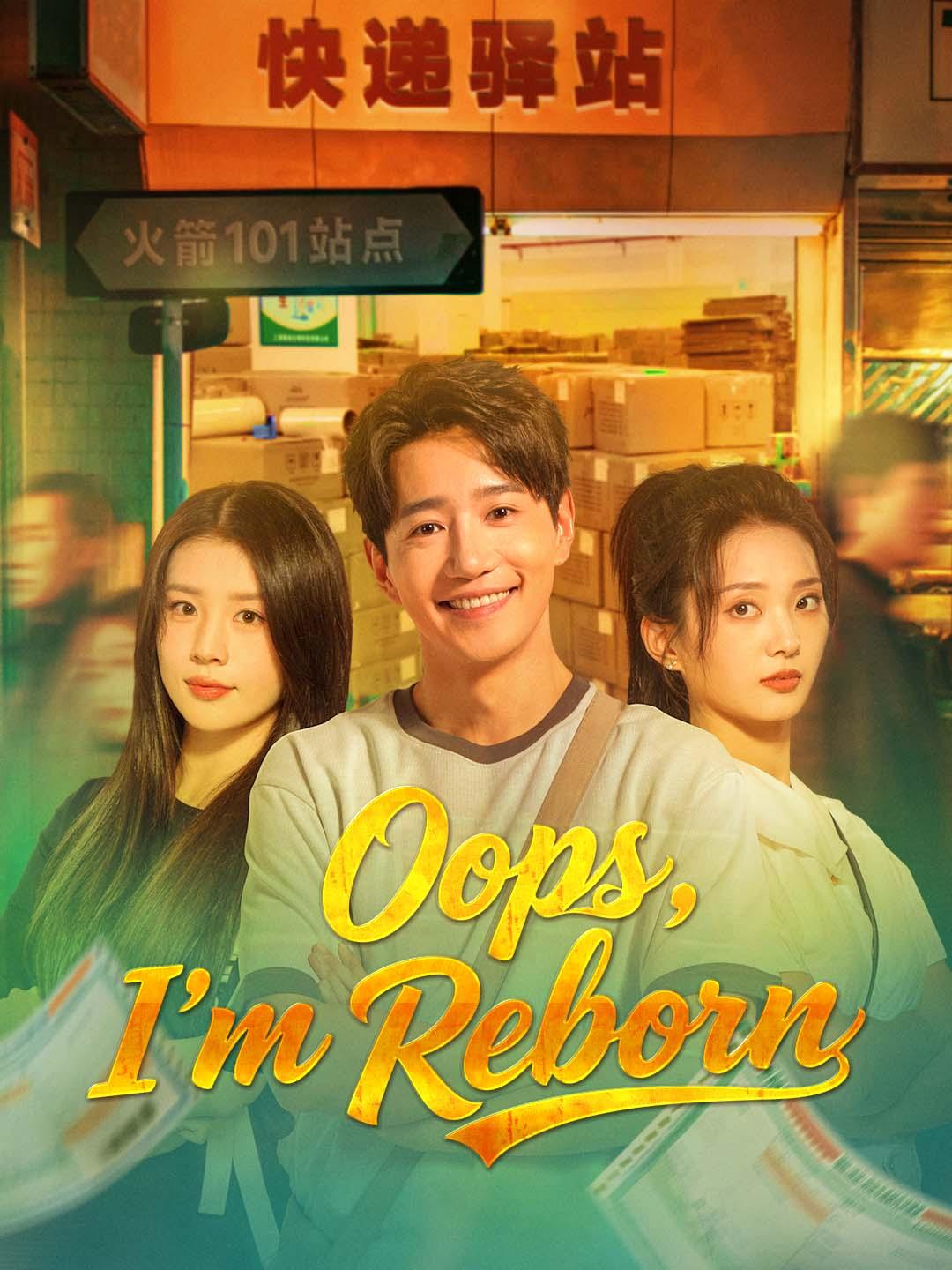 Oops, I'm Reborn