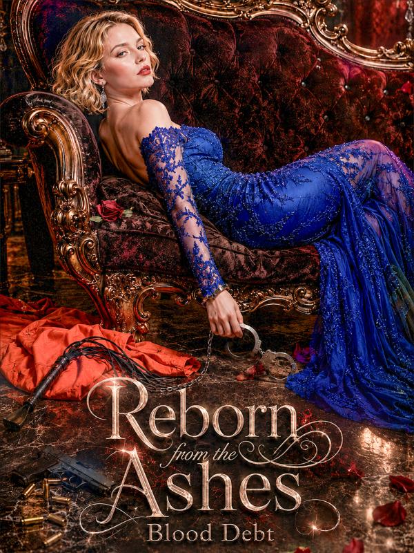 Reborn from the Ashes: Blood Debt