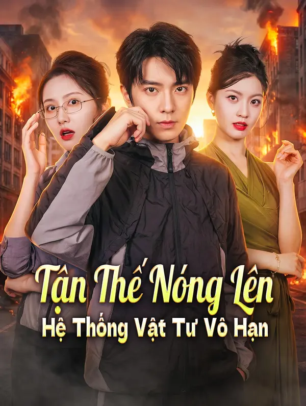 Tận Thế Nóng Lên Hệ Thống Vật Tư Vô Hạn