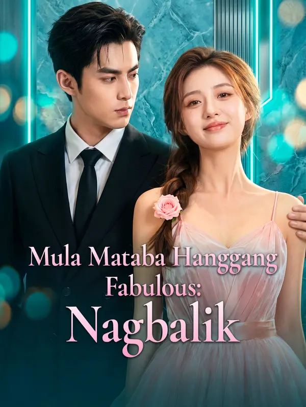 Mula Mataba Hanggang Fabulous: Nagbalik