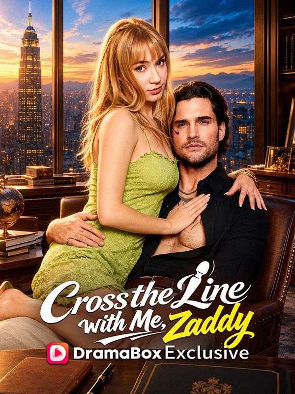 Cross The Line with Me, Zaddy