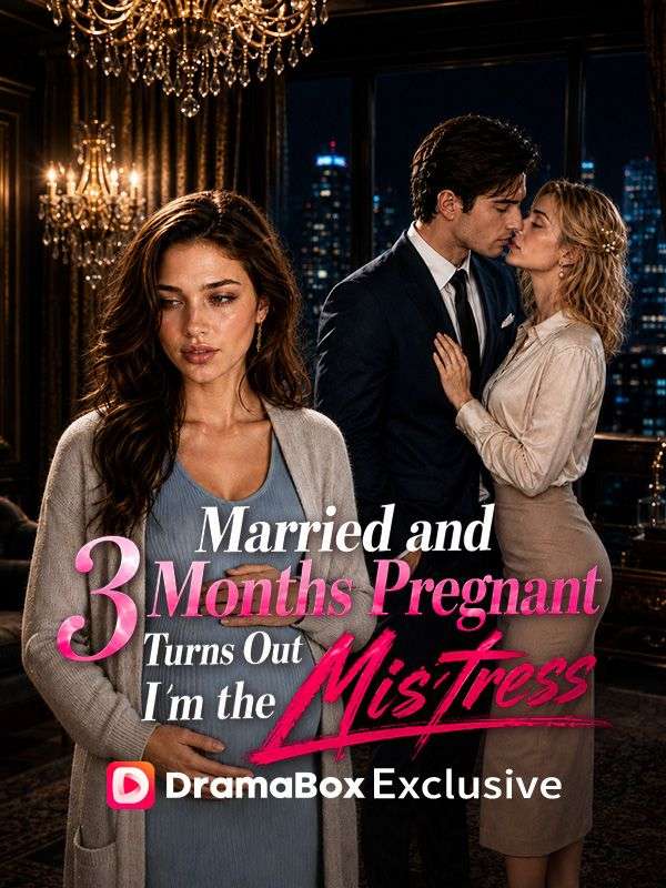 Married and 3 Months Pregnant, Turns Out I'm the Mistress