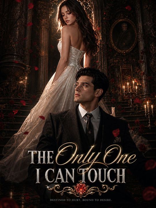 The Only One I Can Touch