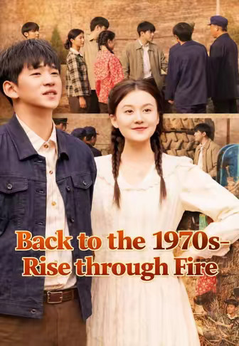 Back to the 1970s—Rise through Fire