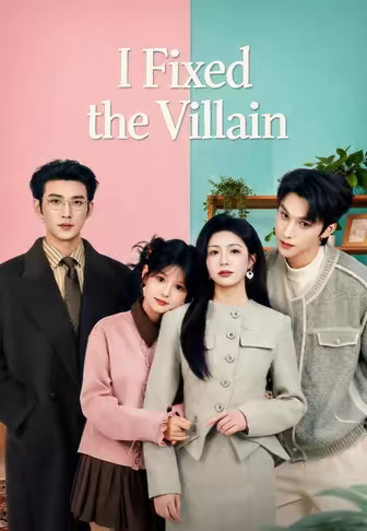 I Fixed the Villain