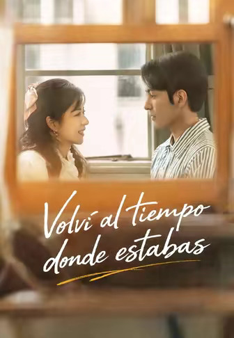Volví al tiempo donde estabas