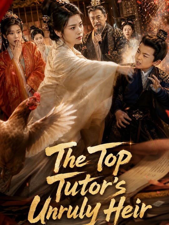 The Top Tutor's Unruly Heir