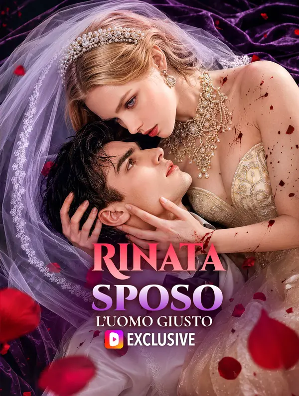 Rinata, sposo l’uomo giusto(Doppiato)