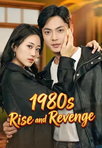 1980s Rise and Revenge