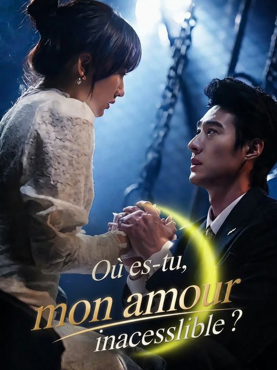 Où es-tu, mon amour inaccessible ?