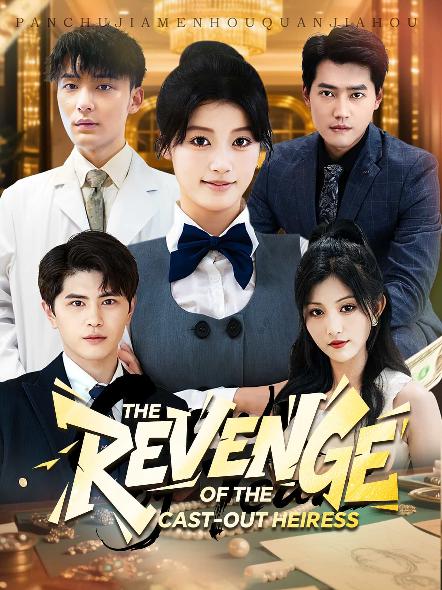 The Revenge of the Cast-Out Heiress