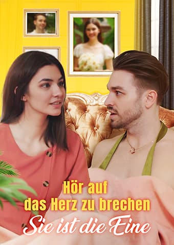 Hör auf, das Herz zu brechen: Sie ist die Eine