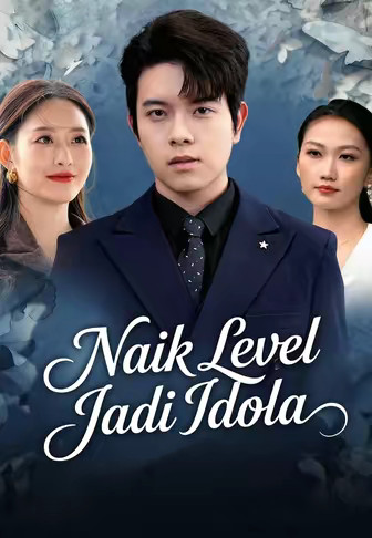 Naik Level Jadi Idola