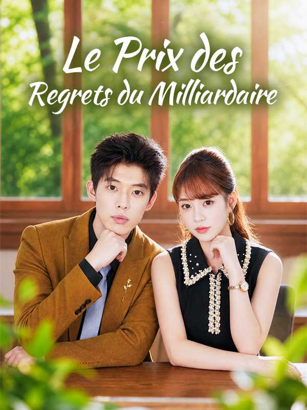 Le Prix des Regrets du Milliardaire