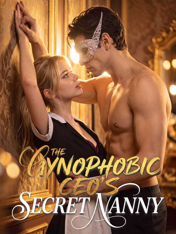 The Gynophobic CEO's Secret Nanny
