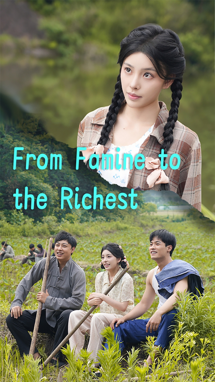 From Famine to the Richest