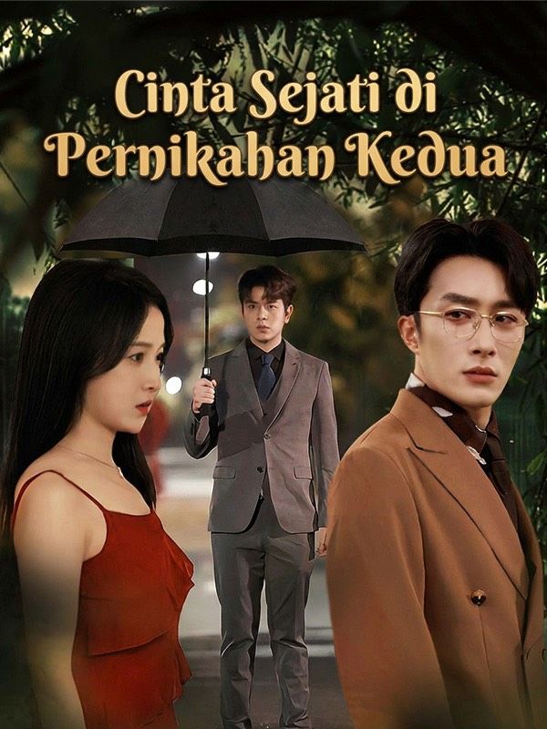 Cinta Sejati di Pernikahan Kedua