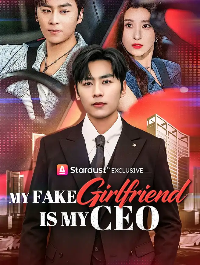 My Fake Girlfriend Is My CEO