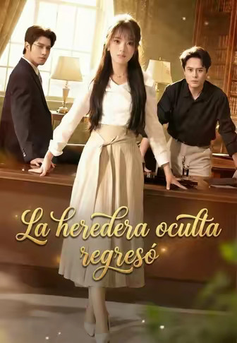 La heredera oculta regresó