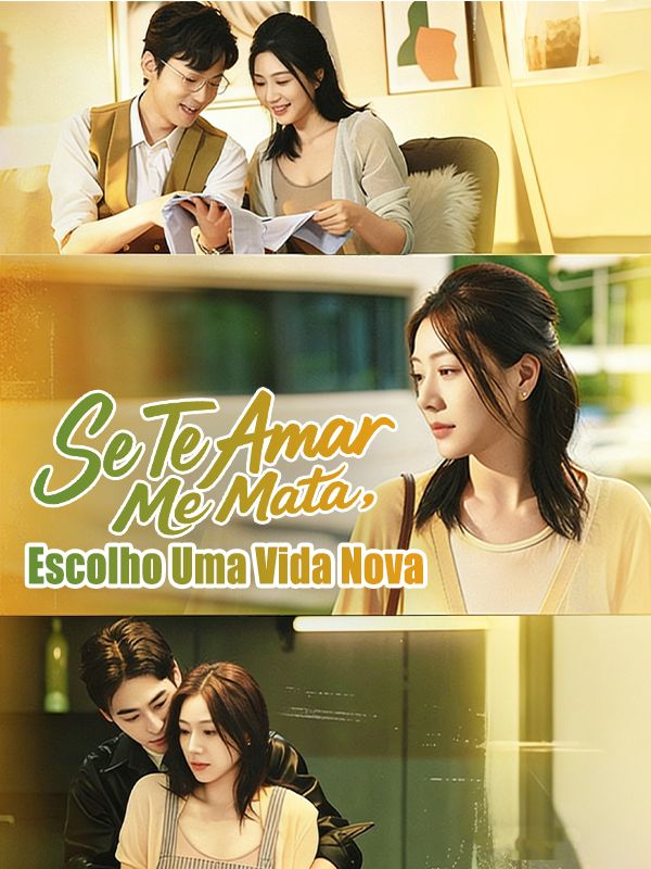 Se Te Amar Me Mata, Escolho Uma Vida Nova