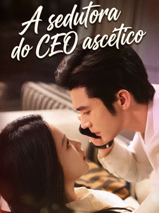 A sedutora do CEO ascético