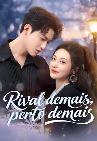 Rival demais, perto demais