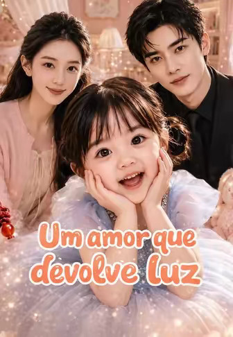 Um amor que devolve luz